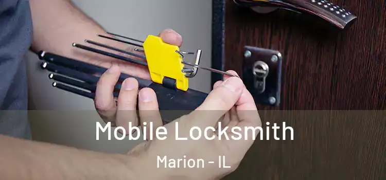  Mobile Locksmith Marion - IL