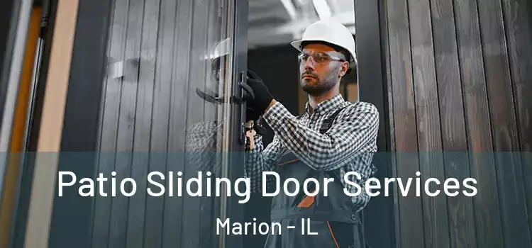 Patio Sliding Door Services Marion - IL
