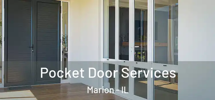 Pocket Door Services Marion - IL