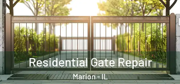 Residential Gate Repair Marion - IL
