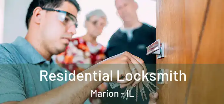Residential Locksmith Marion - IL