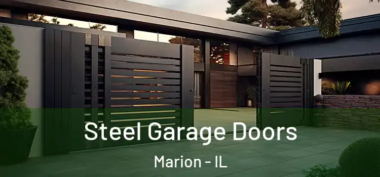 Steel Garage Doors Marion - IL